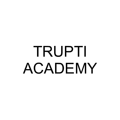 TRUPTI ACADEMY