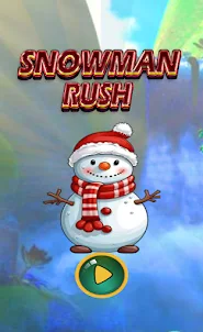 Snowman Rush Survival