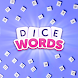 Dice Words - Fun Word Game