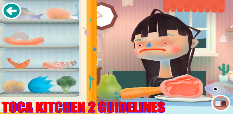 Toca Kitchen 2 Guidelines