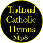 Catholic Hymns Mp3 (all)... Apk