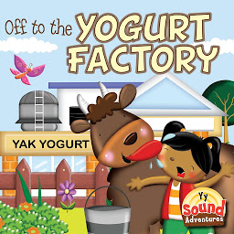 Icon image Off to the Yogurt Factory /y/