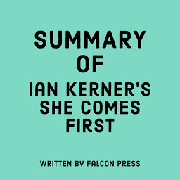 Icon image Summary of Ian Kerner’s She Comes First