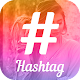 Hashtag for Followers विंडोज़ पर डाउनलोड करें