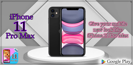iPhone 11 Pro Max Launcher
