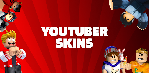 Youtuber Skins For Roblox Free On Windows Pc Download Free 1 0 Com Ardu Youtuberskins - youtubers who play roblox