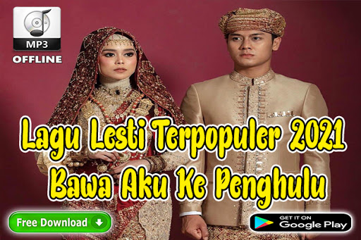 Lagu Lesti Terpopuler 2021 - Bawa Aku Ke Penghulu