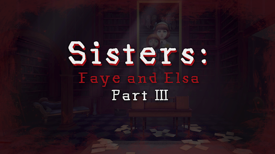 Sisters: Faye & Elsa Part III Screenshot