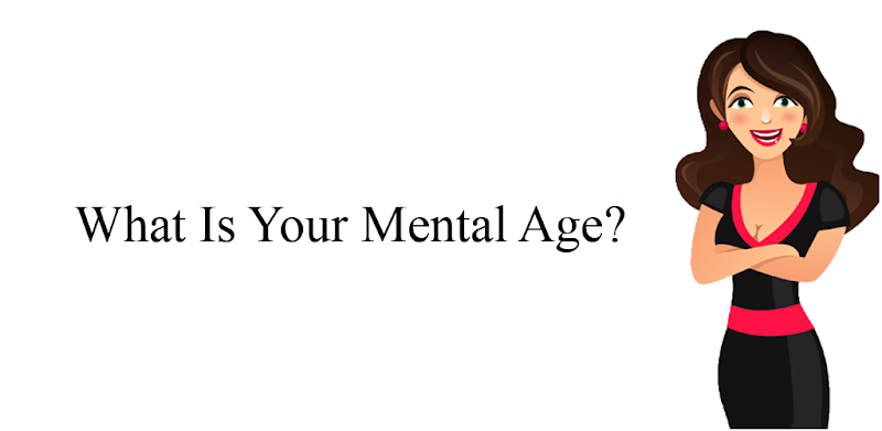 What Is My Mental Age? Personality Test