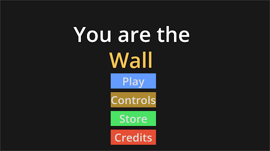 You Are The Wall