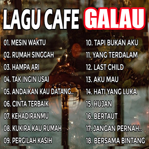 Lagu Galau Cafe Offline