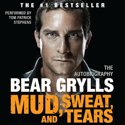 Icon image Mud, Sweat, and Tears: The Autobiography