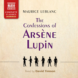 Icon image The Confessions of Arsène Lupin