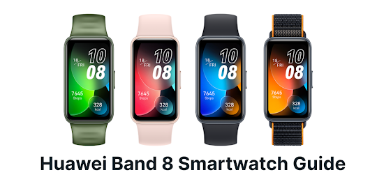Huawei Band 8 Smartwatch Guide