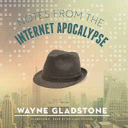 Icon image Notes from the Internet Apocalypse