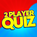 2 Player Quiz - Androidアプリ