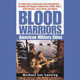 Icon image Blood Warriors: American Military Elites