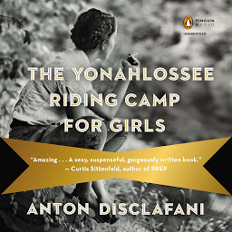Icon image The Yonahlossee Riding Camp for Girls: A Novel