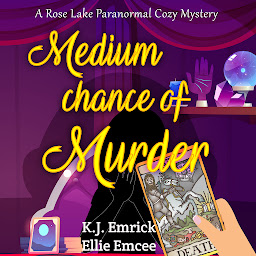 「Medium Chance of Murder: A Rose Lake Paranormal Cozy Mystery Book 1」のアイコン画像