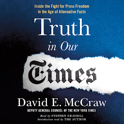 Obraz ikony: Truth in Our Times: Inside the Fight for Press Freedom in the Age of Alternative Facts