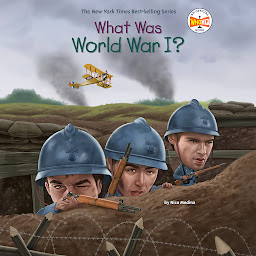 Icon image What Was World War I?