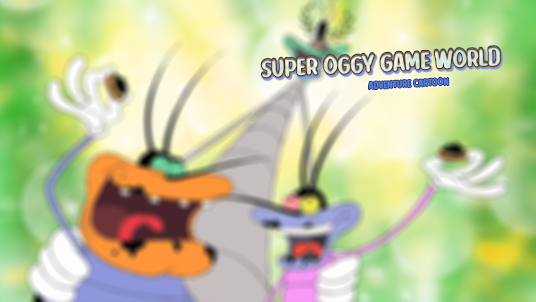 Super Oggy Game Adventure