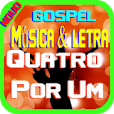 Musicas Gospel Quatro Por Um icon