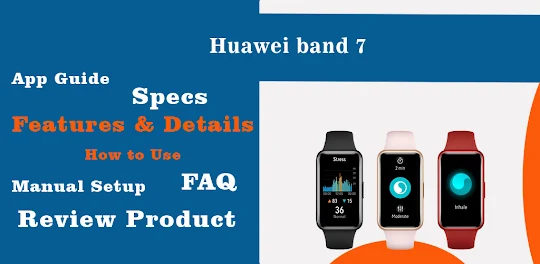 Huawei band 7 App Advice