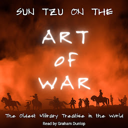Ikonbilde Sun Tzu on the Art of War: The Oldest Military Treatise in the World
