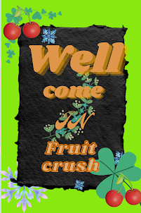 fruit crush