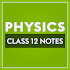 Class 12 Physics Notes1.1.1