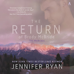 Icon image The Return of Brody McBride: Book One: The McBrides