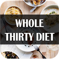 Whole Thirty  Diet 7 Day