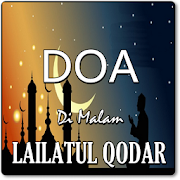 DOA DIMALAM LAILATUL QODAR LENGKAP TERBARU