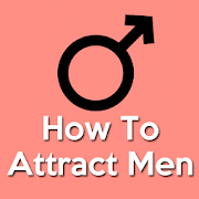 How To Attract Men