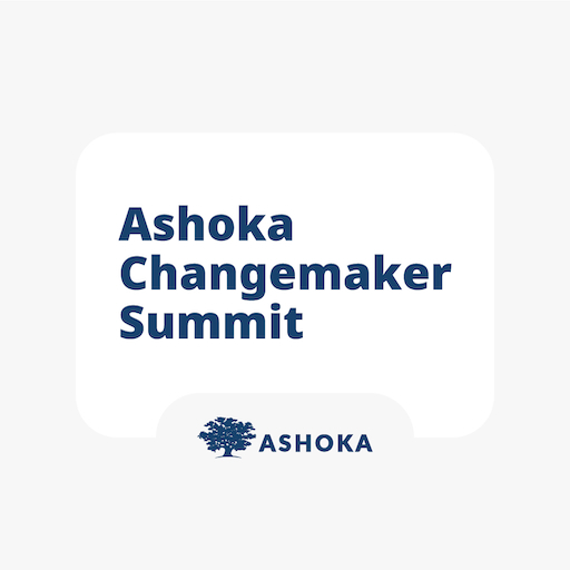 Ashoka Changemaker Summit Apps on Google Play