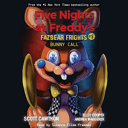Symbolbild für Bunny Call (Five Nights at Freddy's: Fazbear Frights #5) (Unabridged edition)