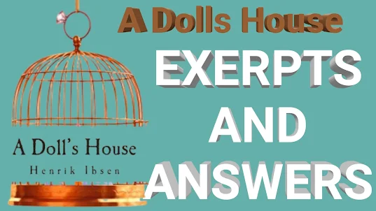 A Dolls House-Exerpts & answer