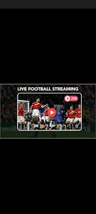 Live football stream app