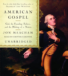 Icon image American Gospel: God, the Founding Fathers, and the Making of a Nation