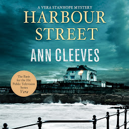 Icon image Harbour Street: A Vera Stanhope Mystery