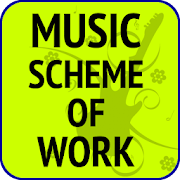 MUSIC SCHEME OF WORK