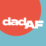 The Dad AF App - The Dad app, created by real Dads Apk
