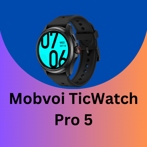 Mobvoi TicWatch Pro 5 guide - Apps on Google Play