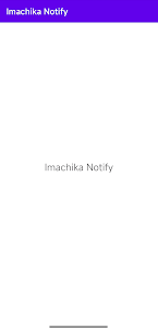 Imachika Notify