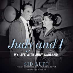 Icon image Judy and I: My Life with Judy Garland