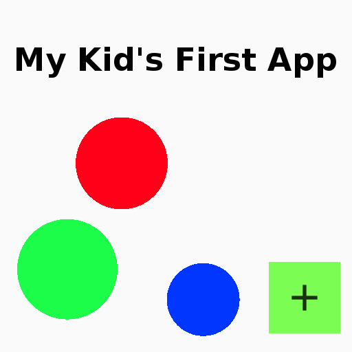 My Kid's First App