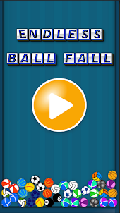 Endless ball fall