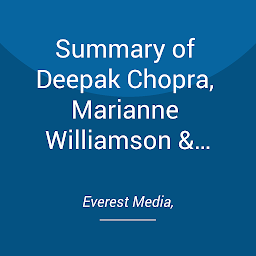 Icon image Summary of Deepak Chopra, Marianne Williamson & Debbie Ford's The Shadow Effect