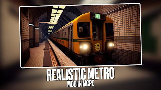 Realistic Metro Mod in MCPE
